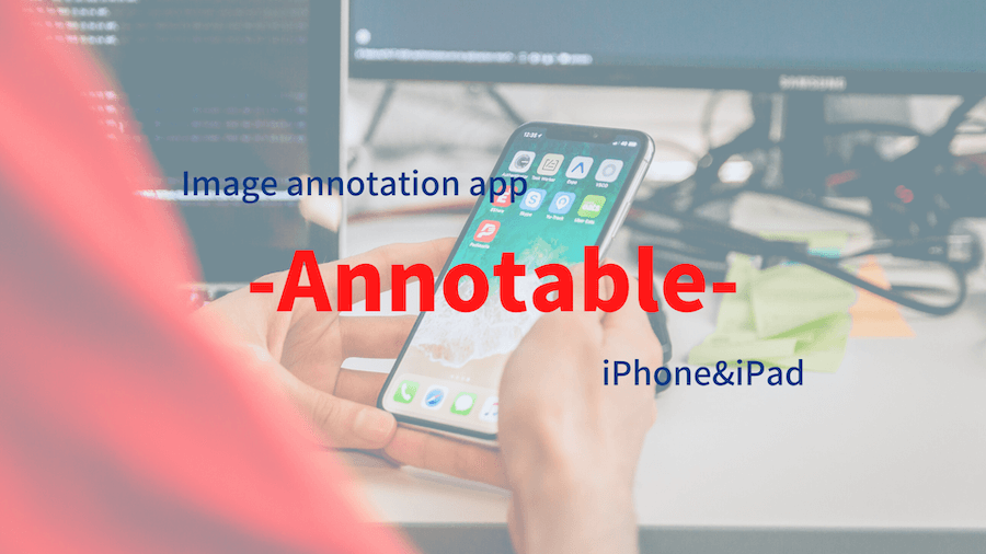 Iphoneだけで簡単に注釈素材が作れる画像注釈アプリ Annotable を紹介 Useful Time